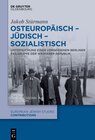 Buchcover Osteuropäisch – jüdisch – sozialistisch