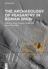 Buchcover The Archaeology of Peasantry in Roman Spain