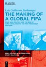 Buchcover The Making of a Global FIFA