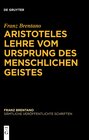 Buchcover Franz Brentano: Sämtliche veröffentlichte Schriften. Schriften zu Aristoteles / Aristoteles Lehre vom Ursprung des mensc