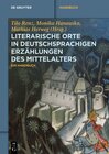 Buchcover Literarische Orte in deutschsprachigen Erzählungen des Mittelalters