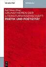 Buchcover Grundthemen der Literaturwissenschaft: Poetik und Poetizität