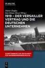 Buchcover 1919 – Der Versailler Vertrag und die deutschen Unternehmen