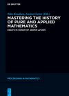 Buchcover Mastering the History of Pure and Applied Mathematics