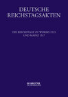 Buchcover Deutsche Reichstagsakten. Deutsche Reichstagsakten unter Maximilian I. / Die Reichstage zu Worms 1513 und Mainz 1517