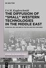 Buchcover The Diffusion of “Small” Western Technologies in the Middle East
