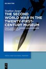 Buchcover The Second World War in the Twenty-First-Century Museum