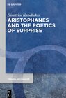 Buchcover Aristophanes and the Poetics of Surprise