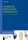 Buchcover Manuscripts, Plants, and Remedies of the Ancient and Postclassical... / Science, Medicine, Pharmacy