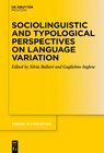 Buchcover Sociolinguistic and Typological Perspectives on Language Variation