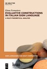 Buchcover Evaluative Constructions in Italian Sign Language (LIS)