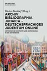 Buchcover Archiv Bibliographia Judaica – Deutschsprachiges Judentum Online