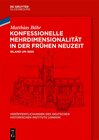 Buchcover Konfessionelle Mehrdimensionalität in der Frühen Neuzeit