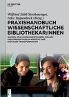 Buchcover Praxishandbuch Wissenschaftliche Bibliothekar:innen