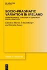 Buchcover Socio-Pragmatic Variation in Ireland