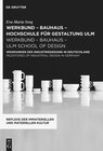 Buchcover werkbund – bauhaus - hochschule für gestaltung ulm / werkbund – bauhaus – ulm school of design