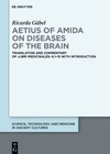 Buchcover Aetius of Amida on Diseases of the Brain