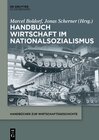 Buchcover Handbuch Wirtschaft im Nationalsozialismus
