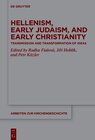 Buchcover Hellenism, Early Judaism, and Early Christianity