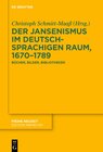 Buchcover Der Jansenismus im deutschsprachigen Raum, 1670–1789