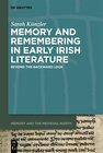 Buchcover Memory and Remembering in Early Irish Literature