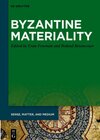 Buchcover Byzantine Materiality