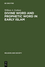 Buchcover Divine Word and Prophetic Word in Early Islam