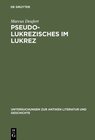 Buchcover Pseudo-Lukrezisches im Lukrez