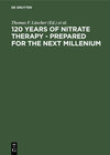 Buchcover 120 Years of Nitrate Therapy - Prepared for the Next Millenium