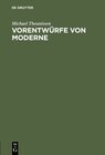 Buchcover Vorentwürfe von Moderne