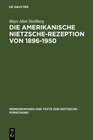 Buchcover Die amerikanische Nietzsche-Rezeption von 1896-1950
