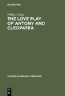 Buchcover The Love Play of Antony and Cleopatra