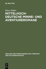 Buchcover Mittelhochdeutsche Minne- und Aventiureromane