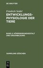 Buchcover Friedrich Seidel: Entwicklungsphysiologie der Tiere / Körpergrundgestalt und Organbildung
