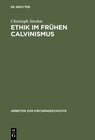 Buchcover Ethik im frühen Calvinismus