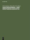 Buchcover Gastrokamera- und Röntgendiagnostik