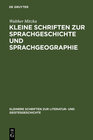 Buchcover Kleine Schriften zur Sprachgeschichte und Sprachgeographie