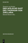 Buchcover Der wälsche Gast des Thomasin von Zirclaria