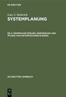 Buchcover Lutz J. Heinrich: Systemplanung / Feinprojektierung, Einführung und Pflege von Informationssystemen