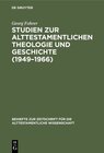 Buchcover Studien zur alttestamentlichen Theologie und Geschichte (1949–1966)