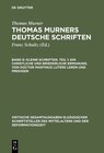 Buchcover Thomas Murner: Thomas Murners deutsche Schriften / Kleine Schriften. Teil 1: Ein christliche und briederliche ermanung. 