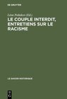 Buchcover Le couple interdit, entretiens sur le racisme