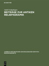 Buchcover Beiträge zur antiken Reliefkeramik
