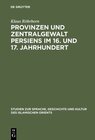 Buchcover Provinzen und Zentralgewalt Persiens im 16. und 17. Jahrhundert