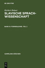 Buchcover Herbert Bräuer: Slavische Sprachwissenschaft / Formenlehre. Teil 2