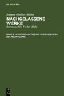 Buchcover Johann Gottlieb Fichte: Nachgelassene Werke / Wissenschaftslehre und das System der Rechtslehre