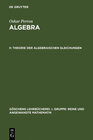 Buchcover Oskar Perron: Algebra / Theorie der algebraischen Gleichungen