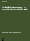 Buchcover Die Farnesina und Peruzzis architektonisches Frühwerk