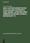Buchcover Das althochdeutsche Galluslied Ratperts und seine lateinischen Übersetzungen durch Ekkehart IV