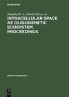 Buchcover Intracellular space as oligogenetic ecosystem. Proceedings